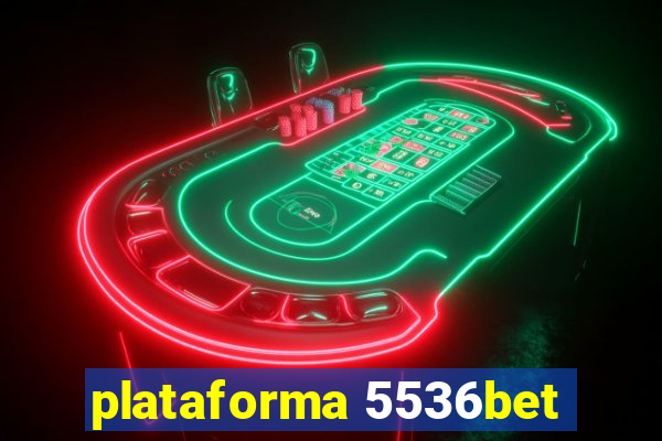 plataforma 5536bet